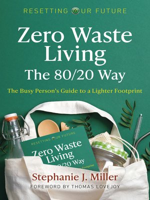cover image of Zero Waste Living, the 80/20 Way